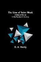 The Lion of Saint Mark: A Story of Venice in the Fourteenth Century - G A Henty - cover