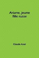 Ariane, jeune fille russe - Claude Anet - cover