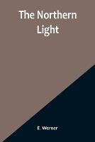 The Northern Light - E Werner - cover