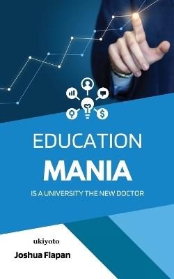Education Mania - Joshua Flapan - cover