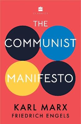 The Communist Manifesto - Karl Marx,Friedrich Engels - cover