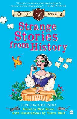 Strange Stories from History: Quirky History 2 - Mini Menon - cover