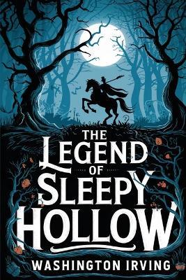 The Legend of Sleepy Hollow - Washington Irving - cover