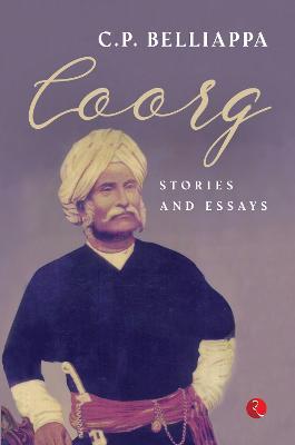 COORG STORIES AND ESSAYS - C.P. Belliappa - cover