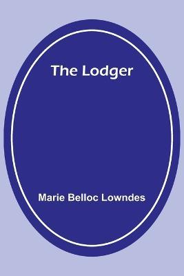 The Lodger - Marie Belloc Lowndes - cover