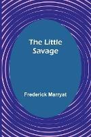 The Little Savage - Frederick Marryat - cover