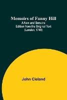 Memoirs of Fanny Hill; A New and Genuine Edition from the Original Text (London, 1749) - John Cleland - cover