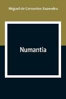 Numantia - Miguel De Cervantes Saavedra - cover