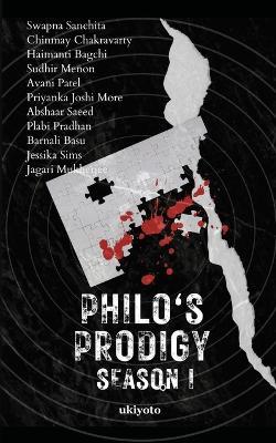 Philo's Prodigy Season I - Swapna Sanchita,Chinmay Chakravarty,Haimanti Bagchi - cover