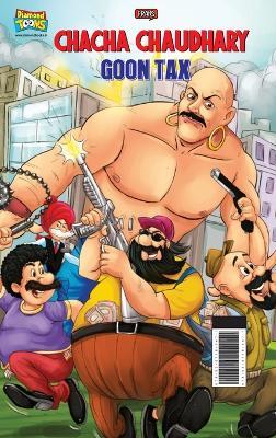 Chacha Chaudhary And Goon Tax - Pran - cover