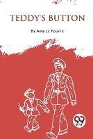 Teddy'S Button - Amy Le Feuvre - cover