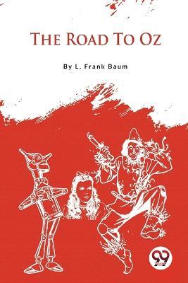 The Road To Oz - L Frank Baum - cover