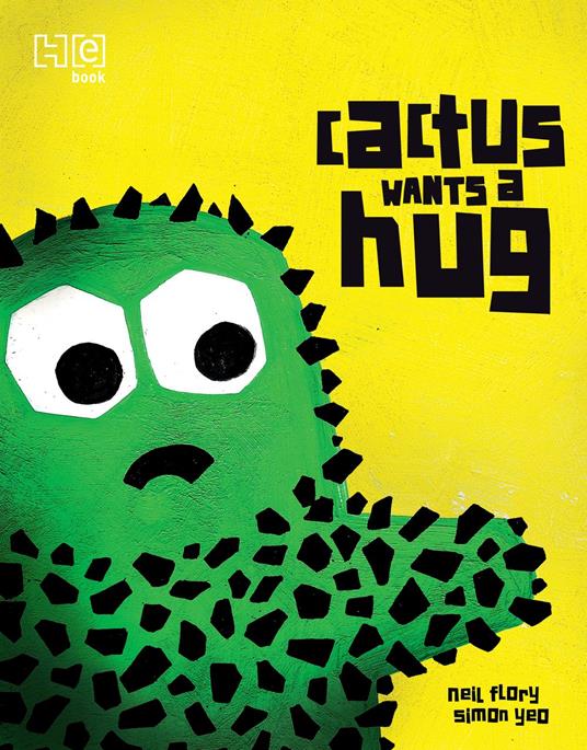 Cactus Wants a Hug - Neil Flory,Simon Yeo - ebook