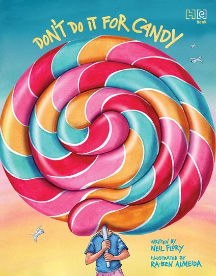 Don’t Do It for Candy - Neil Flory,Ra-ben Almeida - ebook