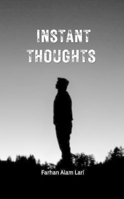 Instant Thoughts - Farhan Alam Lari - cover