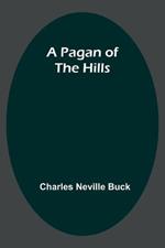 A Pagan of the Hills