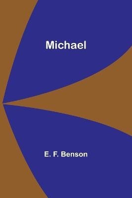 Michael - E F Benson - cover