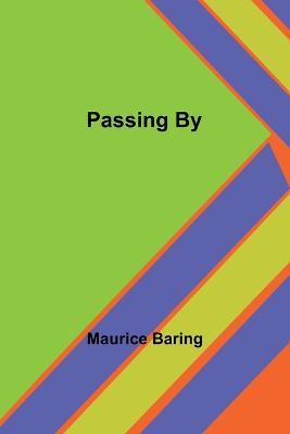 Passing By - Maurice Baring - cover
