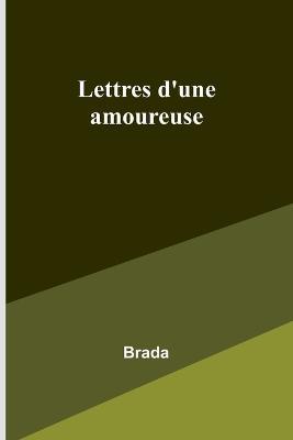 Lettres d'une amoureuse - Brada - cover