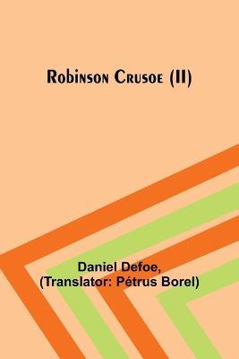 Robinson Crusoe (II) - Daniel Defoe - cover