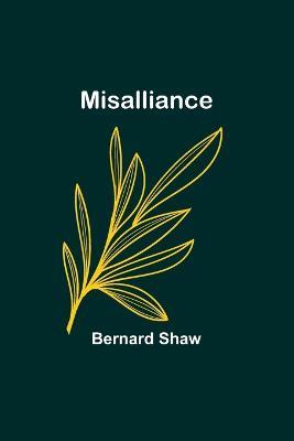 Misalliance - Bernard Shaw - cover