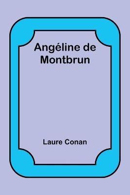 Angeline de Montbrun - Laure Conan - cover