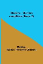 Moliere - OEuvres completes (Tome 2)