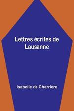 Lettres ecrites de Lausanne