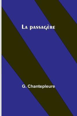La passagere - G Chantepleure - cover