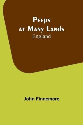 Peeps at Many Lands: England - John Finnemore - cover