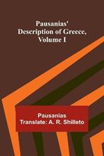 Pausanias' description of Greece, Volume I