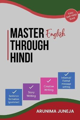 Master English Through Hindi - Arunima Juneja - cover