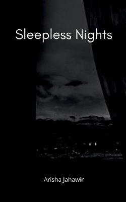 Sleepless Nights - Arisha Jahawir - cover