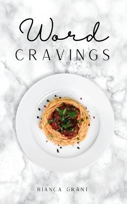 Word Cravings - Bianca Grant - cover