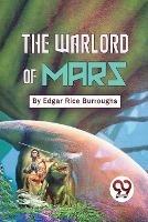 The Warlord Of Mars