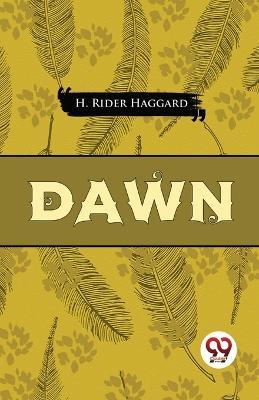 Dawn - H Rider Haggard - cover