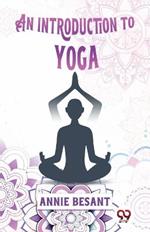 An Introduction To Yoga