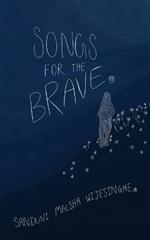 Songs For The Brave