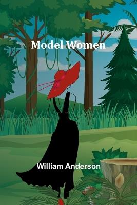 Model Women - William Anderson - cover