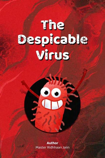 The Despicable Virus