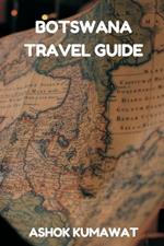 Botswana Travel Guide