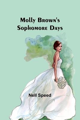 Molly Brown's Sophomore Days - Nell Speed - cover