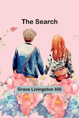 The Search - Grace Livingston Hill - cover
