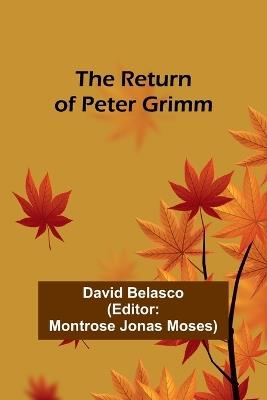 The Return of Peter Grimm - David Belasco - cover