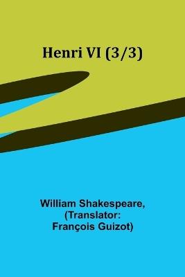 Henri VI (3/3) - William Shakespeare - cover