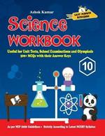 Science Workbook Class 10: Useful for Unit Tests, School Examinations & Olympiads