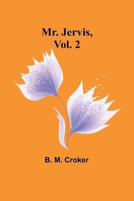 Mr. Jervis, Vol. 2 - B Croker - cover