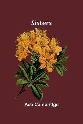 Sisters - Ada Cambridge - cover