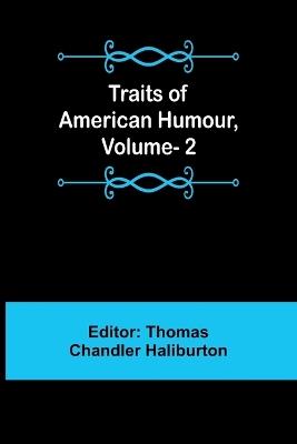 Traits of American Humour, Vol. 2 - cover