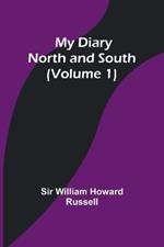 My Diary: North and South (Volume 1)